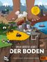 Karolin Küntzel: Unser größter Schatz: Der Boden, Buch