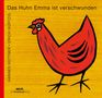 Hannes Hüttner: Das Huhn Emma ist verschwunden, Buch, Buch