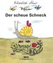 Elizabeth Shaw: Der scheue Schneck, Buch, Buch
