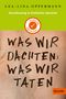 Lea-Lina Oppermann: Kurzfassung in Einfacher Sprache. Was wir dachten, was wir taten, Buch