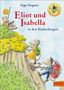 Ingo Siegner: Eliot und Isabella in den Räuberbergen, Buch, Buch