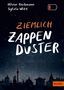 Oliver Uschmann: Ziemlich zappenduster, Buch