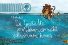 Martin Baltscheit: Die Geschichte vom Löwen, der nicht schwimmen konnte, Buch