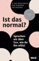Melanie Büttner: Ist das normal?, Buch, Buch
