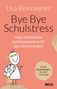 Lisa Reinheimer: Bye Bye Schulstress, Buch