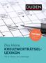 Dudenredaktion: Duden – Das kleine Kreuzworträtsel-Lexikon, Buch