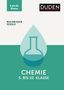 „5. bis 10. Klasse“, „CHEMIE“, „BASISWISSEN SCHULE“; Logo oben rechts: „DUDEN“. Illustration eines Kolbens auf farbigem Hintergrund.
