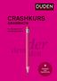 Anja Steinhauer: Crashkurs Grammatik, Buch, Buch