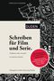 Benjamin Benedict: Kreatives Schreiben - Schreiben für Film und Serie, Buch