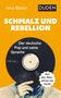 Jens Balzer: Schmalz und Rebellion, Buch