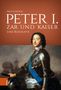 Martina Winkler: Peter I. - Zar und Kaiser, Buch