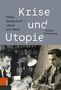 Markus Schwering: Krise und Utopie, Buch