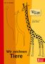 James Krüss: Wir zeichnen Tiere, Buch, Buch