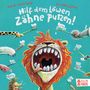 Sophie Schoenwald: Hilf dem Löwen Zähne putzen! (Pappbilderbuch), Buch
