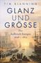 Tim Blanning: Glanz und Größe, Buch