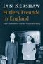 Ian Kershaw: Hitlers Freunde in England, Buch