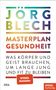 Jörg Blech: Masterplan Gesundheit, Buch