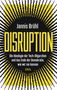 "Disruption" von Jannis Brühl; Untertitel über die Ideologie der Tech-Oligarchen. Grafisches Design mit gelben Strahlen.