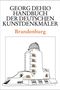 Georg Dehio: Dehio - Handbuch der deutschen Kunstdenkmäler / Brandenburg, Buch