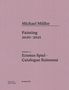 Lukas Töpfer: Michael Müller. Ernstes Spiel. Catalogue Raisonné Vol. 1.3, Buch