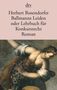 Herbert Rosendorfer: Ballmanns Leiden oder Lehrbuch für Konkursrecht, Buch