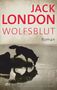 Jack London: Wolfsblut, Buch