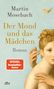 Martin Mosebach: Der Mond und das Mädchen, Buch