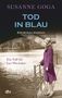 Susanne Goga: Tod in Blau, Buch