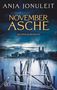 Anja Jonuleit: Novemberasche, Buch