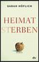 Sarah Höflich: Heimatsterben, Buch