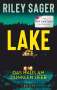 Riley Sager: LAKE - Das Haus am dunklen Ufer, Buch