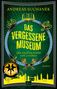 Andreas Suchanek: Das vergessene Museum, Buch