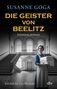 Susanne Goga: Die Geister von Beelitz, Buch