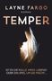 Layne Fargo: Temper, Ist es die Rolle ihres Lebens? Oder ein Spiel um die Macht..., Buch