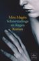 Mira Magén: Schmetterlinge im Regen, Buch