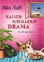"Rita Falk, Kaiserschmarrndrama, Ein Provinzkrimi. Ein Hund schaut neugierig über eine Tischkante mit Kaiserschmarrn.", Buch