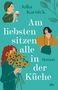 Julia Karnick: Am liebsten sitzen alle in der Küche, Buch