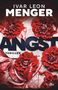 Ivar Leon Menger: Angst, Buch