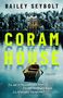 Bailey Seybolt: Coram House, Buch