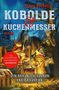 Buchtitel: "Kobolde & Kuchenmesser". Darunter: "Roman". Szene: Maus schreibt, Kobold kocht, Elf und Pferd im Wald.