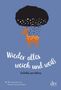 Wieder alles weich und weiß, Buch