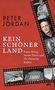 Peter Jordan: Kein schöner Land, Buch