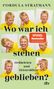 Cordula Stratmann: Wo war ich stehen geblieben?, Buch
