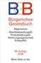 Bürgerliches Gesetzbuch, 98. Auflage 2026. Enthält Allgemeines, GleichbehandlungsG, ProdukthaftungsG. "Beck Texte im dtv".