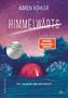 Karen Köhler: Himmelwärts, Buch