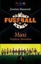 Joachim Masannek: Die Wilden Fussballkerle 07. Maxi "Tippkick" Maximilian, Buch