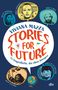 Viviana Mazza: Stories for Future - 13 Jugendliche, die etwas bewegen, Buch