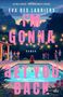 Text: "Sie will Rache - und eine zweite Chance. I'm gonna get you back." Illustration von Menschen bei einer Poolparty., Buch