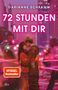 „72 Stunden mit dir“ von Darianne Schramm. Ein Paar umarmt sich romantisch in einer belebten, rosafarbenen Stadt.