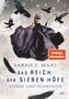 Sarah J. Maas: Das Reich der sieben Höfe 3 - Sterne und Schwerter, Buch, Buch